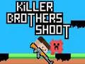 Spel Moordenaars Broers Schieten online