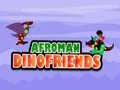 Spel Afroman Dino-vrienden online