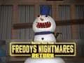 Spel De Terugkeer van Freddy's Nachtmerries online Spel De Terugkeer van Freddy's Nachtmerries online