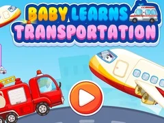 Spel Baby Leert Vervoer online Spel Baby Leert Vervoer online