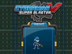 Spel Cyberman V Super Blaster online