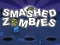 Spel Verpletterde Zombies online