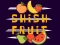 Spel Shish fruit online