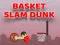 Spel Basket Slam Dunk online