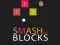 Spel Smash de Blokken online