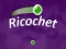 Spel Ricochet online