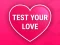 Spel Test je liefde online