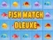 Spel Vissen Match Deluxe online