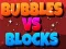 Spel Bubbels Vs Blokken online
