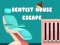 Spel Tandenarts Huis Ontsnappen online