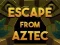 Spel Ontsnapping uit Aztec online Spel Ontsnapping uit Aztec online