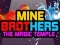 Spel Mijn Broers: De Magische Tempel online Spel Mijn Broers: De Magische Tempel online