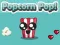 Spel Popcorn Pop online