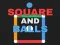 Spel Vierkant en Ballen online