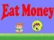 Spel Eet geld online Spel Eet geld online