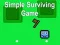 Spel Eenvoudig overlevingsspel online