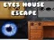 Spel Ogen Huis Ontsnapping online Spel Ogen Huis Ontsnapping online