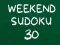 Spel Weekend Sudoku 30 online