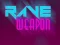 Spel Rave Wapen online