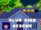 Spel Redding van de Blauwe Vogel online