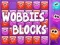 Spel Wobbies Blokken online