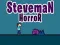 Spel Steveman Horror online