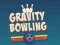 Spel Gravitatie Bowlen online