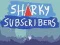 Spel Sharky Abonnees online