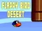 Spel FLAPPY VOGEL WOESTIJN online