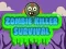 Spel Zombie Killer Overleven online