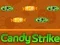 Spel Candy Strike online Spel Candy Strike online