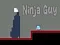 Spel Ninja Jongeman online