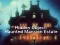 Spel Verborgen Object: Haunted Mansion Estate online