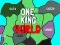 Spel Één Koning Wereld online Spel Één Koning Wereld online