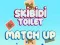 Spel Skibidi Toilet Matching online