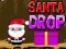 Spel Santa Drop online