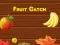 Spel Fruit vangen online