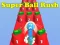 Spel Super Bal Rush online