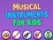 Spel Muziekinstrumenten voor Kinderen online