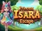Spel Escape van Prinses Isara online