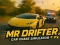 Spel Meneer DRIFTER: Cars Chase Simulator online