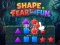 Spel Shape Fear and Fun online