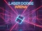Spel Laser Dodge-arena online
