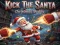 Spel Kick The Santa: Kerstmaatje online