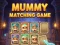 Spel Mummie-matchingspel online