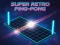 Spel Super retro pingpong online