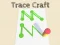 Spel Trace Craft online