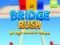 Spel Bridge Rush Bruggenbouwer spel online