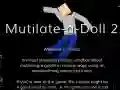 Spel Mutilate a Doll 2: Ragdoll online