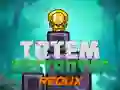 Spel Totemvernietiger Redux online